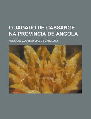 Book cover for O Jagado de Cassange Na Provincia de Angola