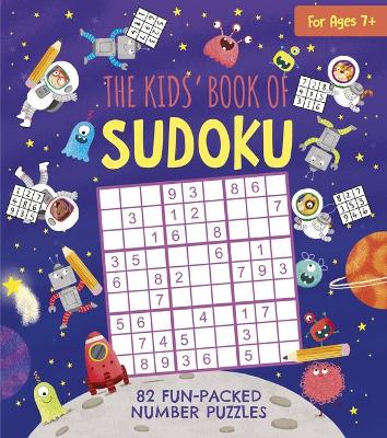 Book cover for The Kids' Book of Sudoku