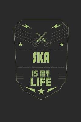 Cover of Ska Is My Life