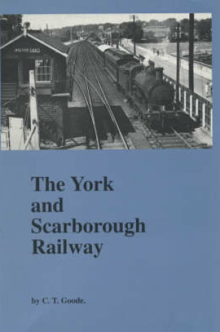 Cover of The York and Scarborough Railway