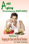 Book cover for Anti Aging Techniques EXPOSED Vol 4