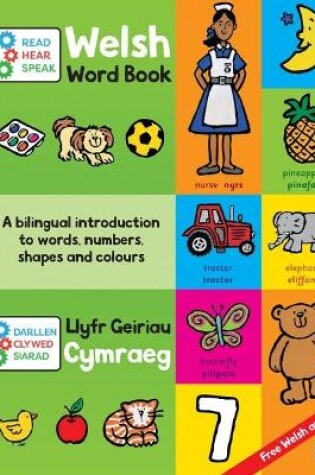 Cover of Darllen, Clywed, Siarad: Llyfr Geiriau Cymraeg / Read, Hear, Speak: Welsh Word Book
