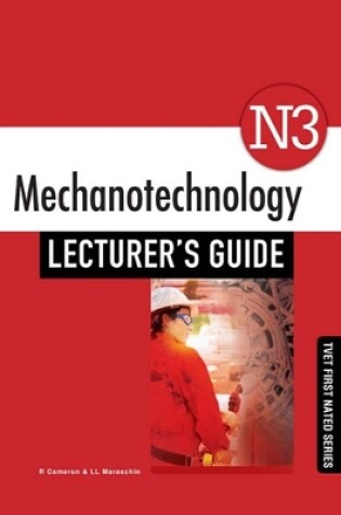 Cover of Mechanotechnology N3 Lecturer's Guide