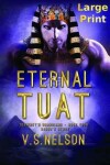 Book cover for Eternal Tuat - Sekhmet's Guardians - Book Four