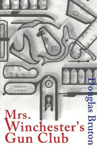 Cover of Mrs Winchester's Gun Club