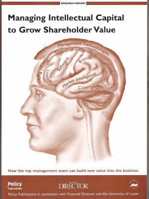 Book cover for Managing Intellectual Capital to Grow Shareholder Value