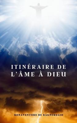 Book cover for Itineraire de l'ame a Dieu