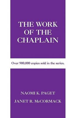 Work of the Chaplain by Naomi K Paget