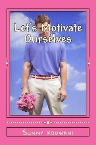 Cover of Let's Motivate Ourselves