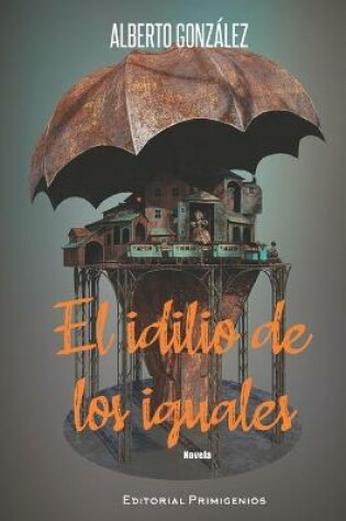 Cover of El idilio de los iguales