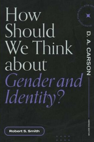 Cover of How Should We Think about Gender and Identity?