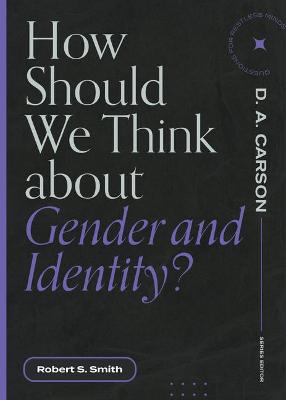 Cover of How Should We Think about Gender and Identity?