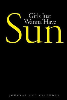 Book cover for Girls Just Wanna Have Sun