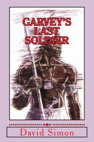 Cover of Garvey's Last Soldier