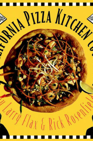 Cover of The California Pizza Kitchen Cookbook