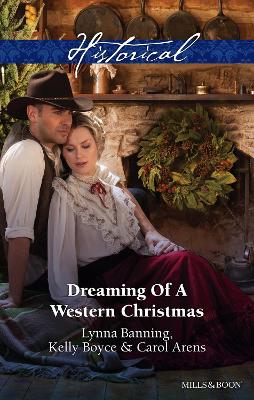 Book cover for Dreaming Of A Western Christmas/His Christmas Belle/The Cowboy Of Christmas Past/Snowbound With The Cowboy