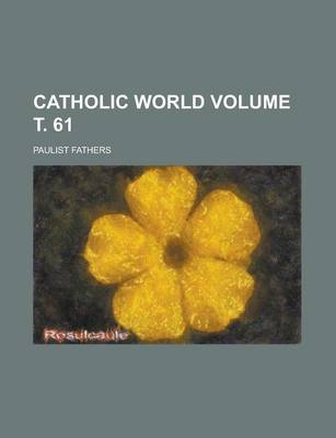 Book cover for Catholic World Volume . 61