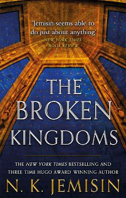 The Broken Kingdoms by N. K. Jemisin