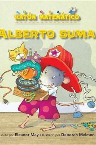 Cover of ¡alberto Suma! (Albert Adds Up!)