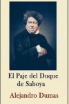 Book cover for Alexandre Dumas Coleccion ( Anotaciones historicas) El Paje del Duque de Saboya