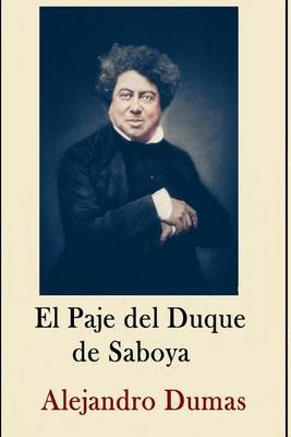 Cover of Alexandre Dumas Coleccion ( Anotaciones historicas) El Paje del Duque de Saboya