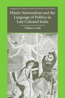 Book cover for Hindu Natiomalism and the Language of Politics in Late Colonial India