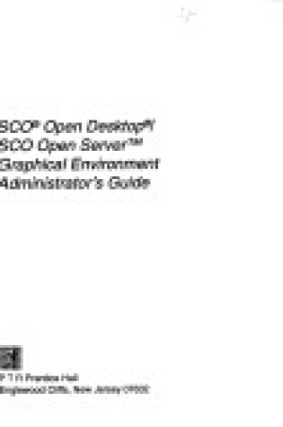 Cover of SCO Open Desktop/SCO Open Server Graphical Environment Administrator's Guide