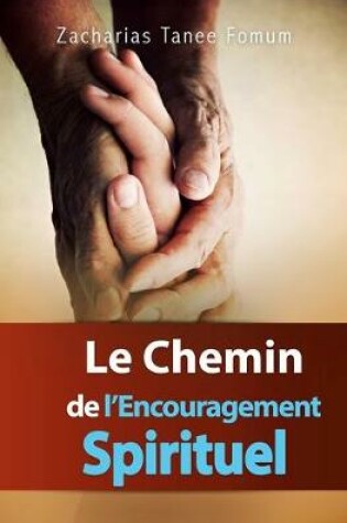 Cover of Le Chemin de L'encouragement Spirituel