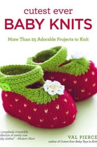 Cover of Cutest Ever Baby Knits