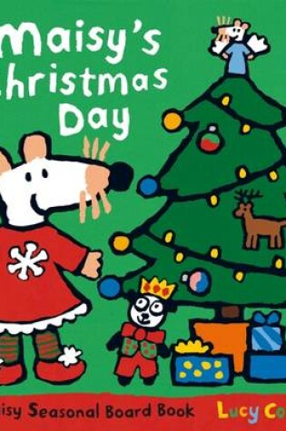 Cover of Maisy's Christmas Day Board Book