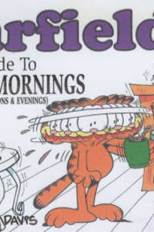Cover of Garfield's Guide to Coffee Mornings (... Afternoons and Evenings)
