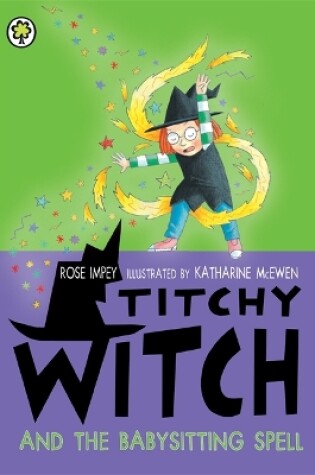 Cover of Titchy Witch and the Babysitting Spell
