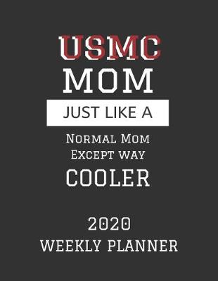 Book cover for USMC Mom Weekly Planner 2020