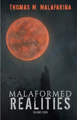 Book cover for Malaformed Realities Volume 4