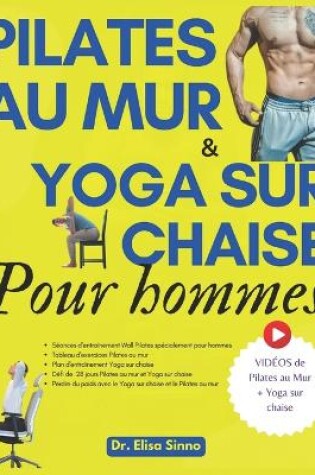 Cover of Pilates au mur et Yoga sur chaise pour hommes
