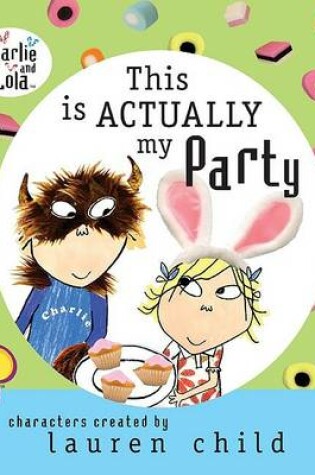 Cover of This Is Actually My Party