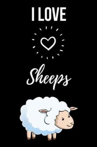 Cover of I Love Sheeps