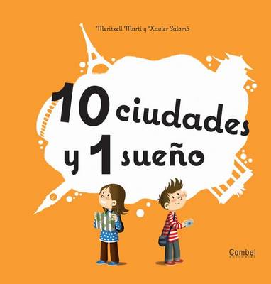 Book cover for 10 Ciudades y 1 Sueno