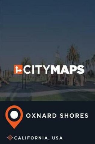 Cover of City Maps Oxnard Shores California, USA