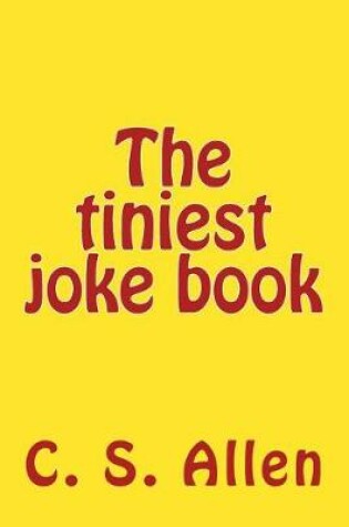 Cover of The Tiniest Joke Book