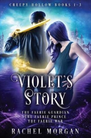 Cover of Violet's Story (Creepy Hollow Books 1, 2 & 3)