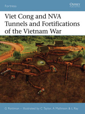 Book cover for Viet Cong and NVA Tunnels and Fortifications of the Vietnam War
