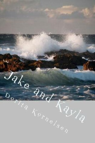 Cover of Jake and Kayla