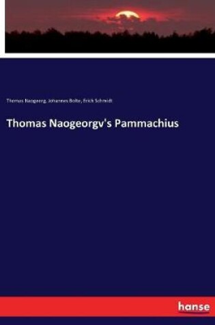 Cover of Thomas Naogeorgv's Pammachius