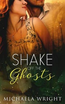 Book cover for Shake Off the Ghosts