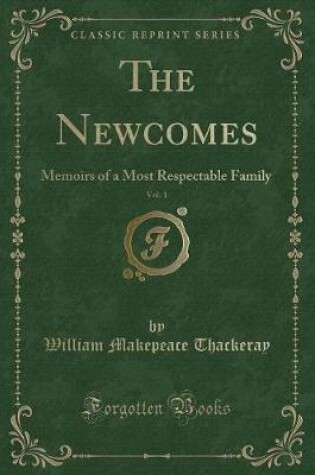 Cover of The Newcomes, Vol. 1