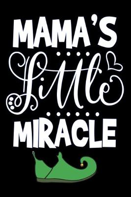 Book cover for mama little miracle