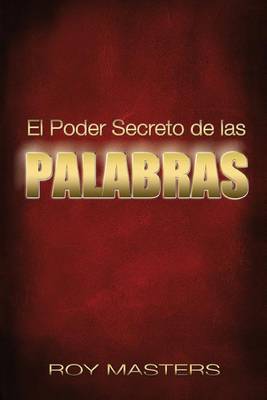 Book cover for El Poder Secreto de las PALABRAS