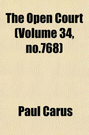 Cover of The Open Court (Volume 34, No.768)