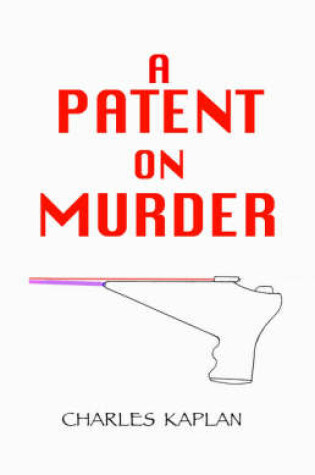 Cover of A Patent on Murder